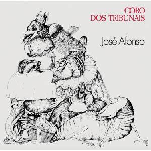 José Afonso - Coro Dos Tribunais (Reissue) (LP) (8720623879969)