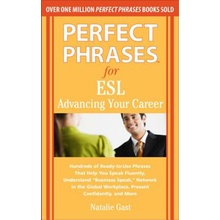 Perfect Phrases for ESL Advancing Your Career