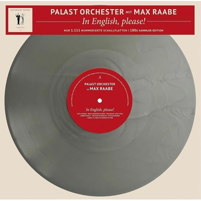 Palast Orchester Mit Seinem Sänger Max Raabe - In English, Please! limited Numbered Edition silver LP