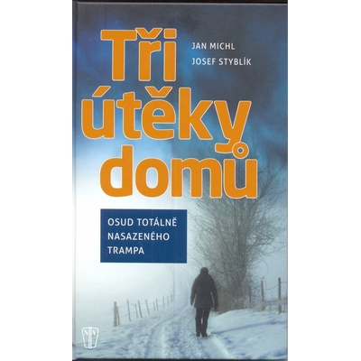 Tři útěky domů