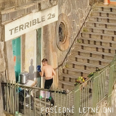 Terrible 2s - Posledné letné dni Digipack CD