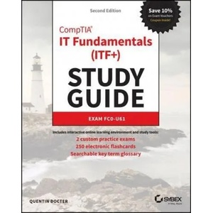 CompTIA IT Fundamentals Study Guide - Exam FC0-U61 2e | Quentin Docter (ISBN: 9781119513124)