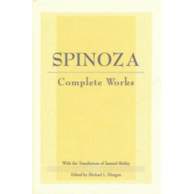 Spinoza: Complete Works Spinoza Baruch