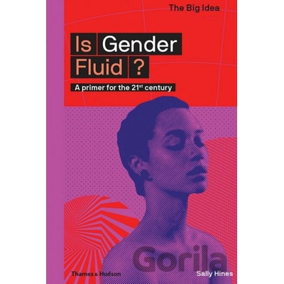Is Gender Fluid? - Sally Hines