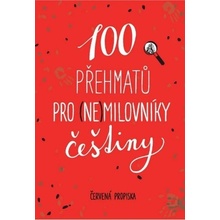 100 přehmatů pro (ne)milovníky češtiny