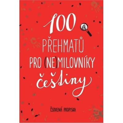 100 přehmatů pro (ne)milovníky češtiny – Zboží Dáma
