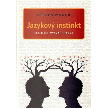 Jazykový instinkt - Steven Pinker