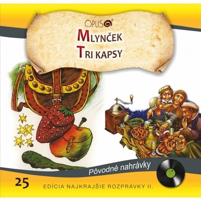 Najkrajšie rozprávky 25- Mlynček Tri kapsy