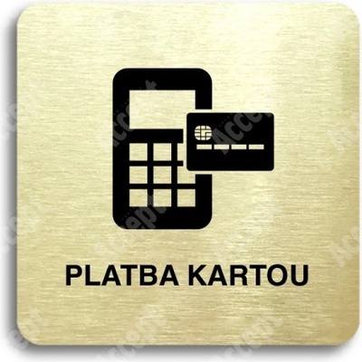 ACCEPT Piktogram platba kartou - zlatá tabulka - černý tisk bez rámečku