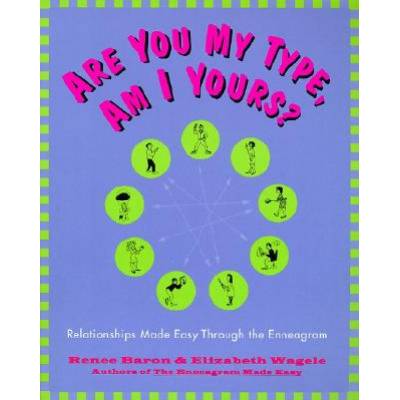 Are You My Type, Am I Yours? - Renee Baron, Elizabeth Wagele – Hledejceny.cz