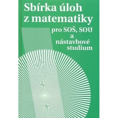 PROMETHEUS, spol. s r.o. Sbírka úloh z matematiky – Zbozi.Blesk.cz