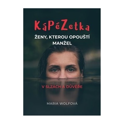 Kápézetka ženy, kterou opouští manžel