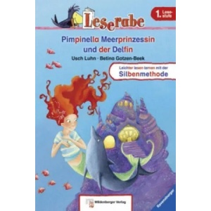 Pimpinella Meerprinzessin und der Delfin | Usch Luhn, Betina Gotzen-Beek (ISBN: 9783473385454)