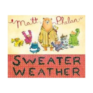 Sweater Weather | Matt Phelan (ISBN: 9780062934147)