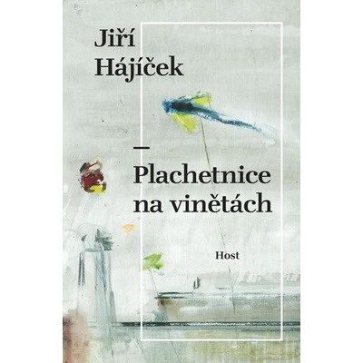 Plachetnice na vinětách - Jiří Hájíček
