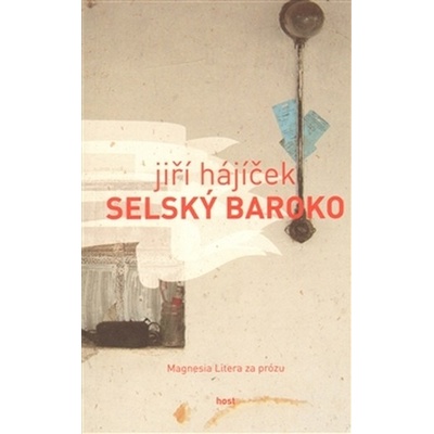 Selský baroko - Jiří Hájíček