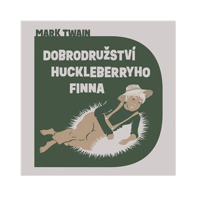 Dobrodružství Huckleberryho Finna