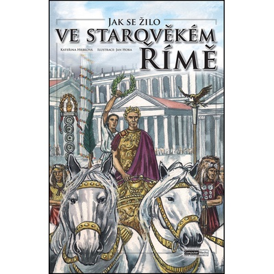 Jak se žilo ve starověkém Římě