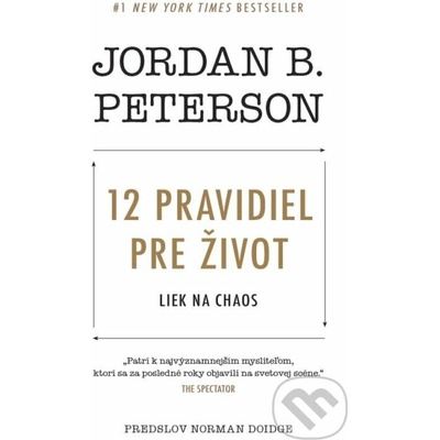 12 pravidiel pre život - Jordan B. Peterson
