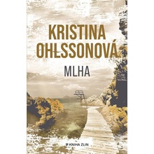 Mlha - Kristina Ohlsson