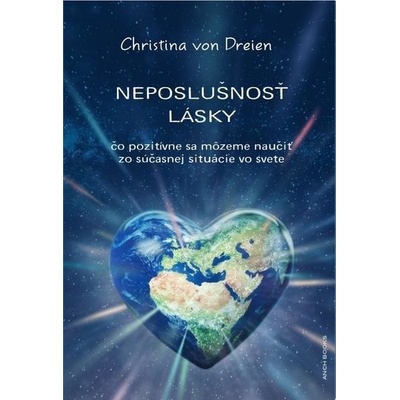 Neposlušnosť lásky - Christina von Dreien