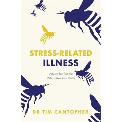 Stress Related Illness Cantopher Tim