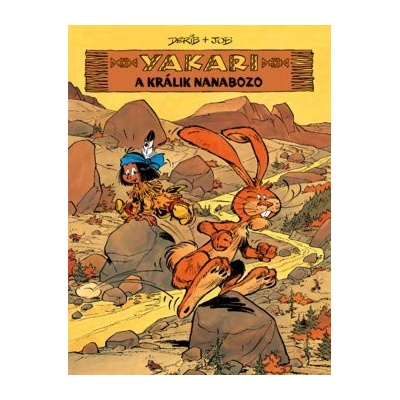 Yakari 4: Yakari a králik Nanabozo
