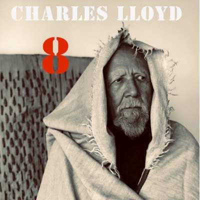 Charles Lloyd - 8: Kindred Spirits (Live From The Lobero Theater) (2 LP) (602438288403)