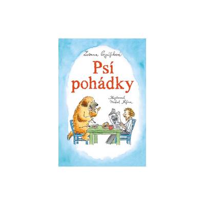 Pospíšilová, Zuzana; Sušina, Michal - Psí pohádky