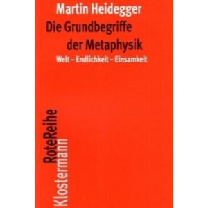 Die Grundbegriffe der Metaphysik | Martin Heidegger, Friedrich-Wilhelm von Herrmann (ISBN: 9783465040934)