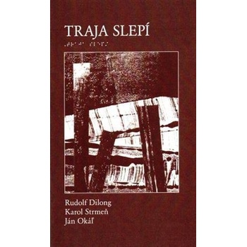 Traja slepí