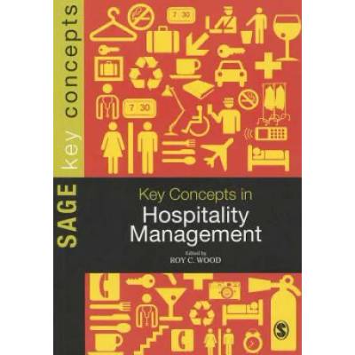 Key Concepts in Hospitality Management | Roy C Wood