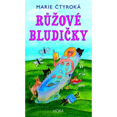 Růžové bludičky - Čtyroká Marie