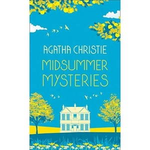 MIDSUMMER MYSTERIES: Secrets and Suspense from the Queen of Crime (ISBN: 9780008470937)