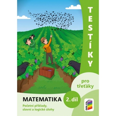 Testíky pro třeťáky – matematika, 2. díl (barevný pracovní sešit), 3. vydání