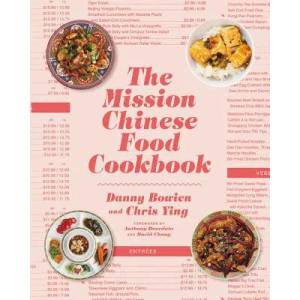 The Mission Chinese Food Cookbook | Danny Bowien, Chris Ying (ISBN: 9780062243416)