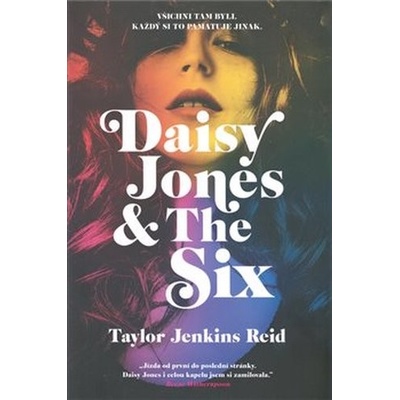 Daisy Jones & The Six - Taylor Jenkins Reid