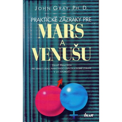 Praktické zázraky pre Mars a Venušu - John Gray
