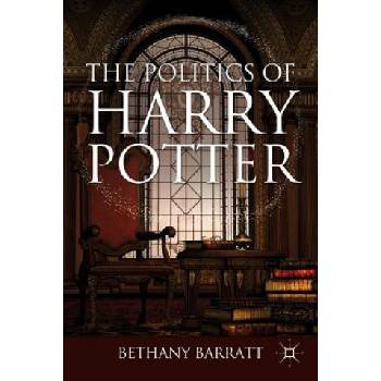Politics of Harry Potter | Bethany Barratt