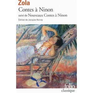 Contes a Ninon/Nouveaux contes a Ninon | Zola (2014)
