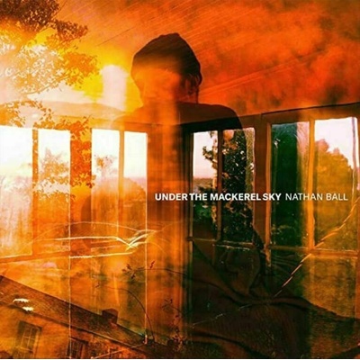 Under the Mackerel Sky Nathan Ball LP