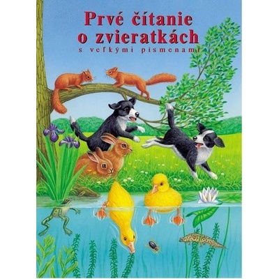 Prvé čítanie o zvieratkách s veľkými písmenami