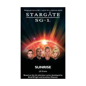 Stargate SG-1: Sunrise | J F Crane (ISBN: 9781905586516)