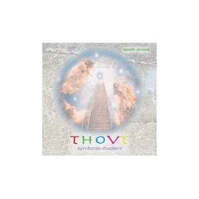 Simoné Kerstin - Thovt:Symfonie stvoření CD