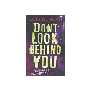 Don't Look Behind You | Lois Duncan (ISBN: 9781907410611)