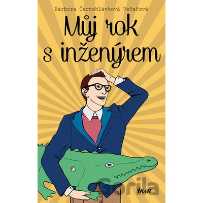 Můj rok s inženýrem - Večeřová Barbora