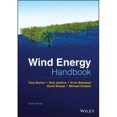 Wind Energy Handbook, 3rd Edition | Tony L Burton, Nick Jenkins, Ervin Bossanyi, John Graham