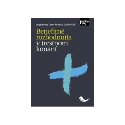 Benefitné rozhodnutia v trestnom konaní