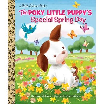 Poky Little Puppy's Special Spring Day | Diane Muldrow, Sue DiCicco