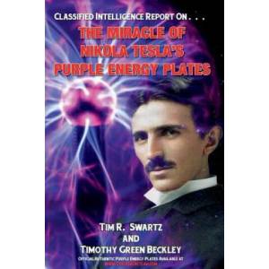 The Miracle of Nikola Tesla's Purple Energy Plates (ISBN: 9781606119839)